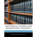 Historical Studies and Recreations, Volume 2