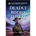 Deadly Rodeo Threat