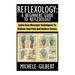 Reflexology: A Beginners Guide To Reflexology: Learn Easy Massage Techniques To Relieve Foot Pain And Reduce Stress