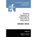 Proceedings of the Ninth International Symposium on Human Aspects of Information Security & Assurance (HAISA 2015)