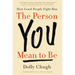 The Person You Mean to Be: How Good People Fight Bias
