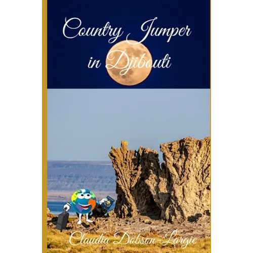 Country Jumper in Djibouti: History Books For Kids Series