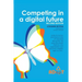 Competing in a digital future