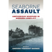 Seaborne Assault: Amphibious Warfare in Modern Conflict