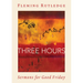 Three Hours: Sermons for Good Friday