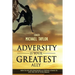 Adversity Is Your Greatest Ally