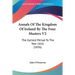 Annals Of The Kingdom Of Ireland By The Four Masters V2: The Earliest Period To The Year 1616 (1856)