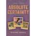 Absolute Certainty