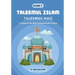Taleemul Islam: Taleemul Haq - A Guide to the Basic Fundamentals of Islam