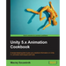 Unity 5.x Animation Cookbook
