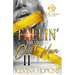 Fallin' For Another Chick Man 2: An African American Romance: The Finale