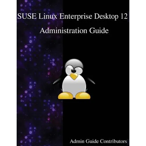SUSE Linux Enterprise Desktop 12 - Administration Guide