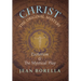 Christ the Original Mystery: Esoterism and the Mystical Way, With Special Reference to the Works of René Guénon
