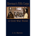 Sheman's Fifth Corps