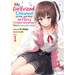 My Girlfriend Cheated on Me, and Now My Flirty Underclassman Won't Leave Me Alone (Light Novel) Vol. 1