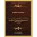 Kendall Genealogy: The Descendants Of Thomas And Francis Kendall Of Charlestown And Woburn, Massachusetts (1920)