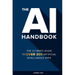 The AI Handbook: The Ultimate Guide To Over 300 Artificial Intelligence Apps