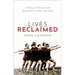Lives Reclaimed: A Story of Rescue and Resistance in Nazi Germany