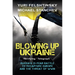 Blowing Up Ukraine: The Battle for Europe