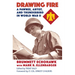 Drawing Fire: A Pawnee, Artist, and Thunderbird in World War II