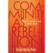 Community as Rebellion: A Syllabus for Surviving Academia as a Woman of Color