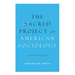 Sacred Project of American Sociology