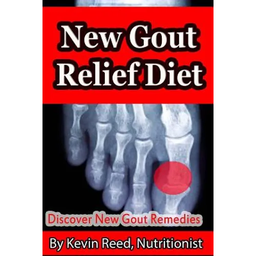 New Gout Relief Diet: Discover New Gout Remedies?