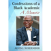 Confessions of a Black Academic: A Memoir