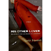 His Other Lover