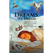 The Dreams We Dream: Learning to Live in the Wonder of God's Night Language