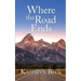 Where the Road Ends
