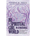 Be a Spiritual Girl in a Material World: Achieve Radical Personal Success Without Sacrificing Your Health, Wealth, and Happiness