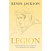 Legion: Thirteen Ways of Looking at Lawrence of Arabia
