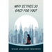 Why Is this So Easy For You?