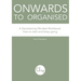 Onwards to Organised - A Decluttering Mindset Workbook: How to start and keep going
