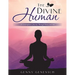 The Divine Human: A Contemplative Journey Through Poetry and Art