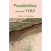 Possibilities that are YOU!: Volume 2: Grounding