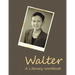 Walter: A Literary Workbook