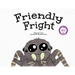 Friendly Fright