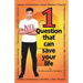 1 Question That Can Save Your Life