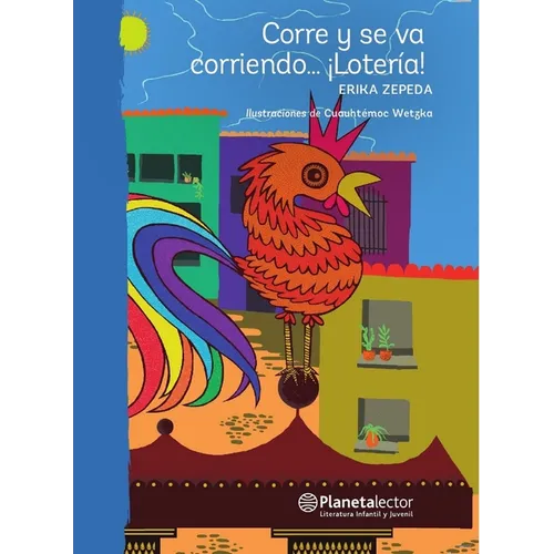 Corre Y Se Va Corriendo... ¡Lotería! / It Runs and Runs Away... Lottery!