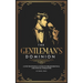The Gentleman's Dominion: A Foundational Guide to Professional and Social Etiquette
