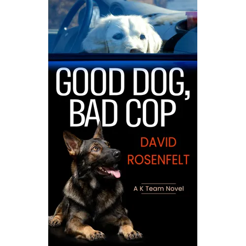 Good Dog, Bad Cop
