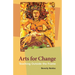 Arts for Change: Teaching Outside the Frame