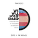 Trans*(verse): We Will Not Be Erased!