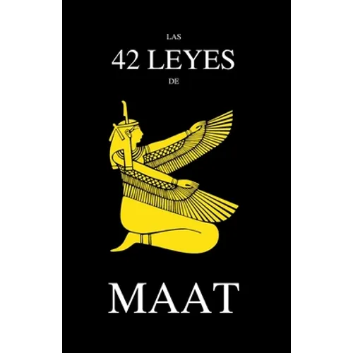 Las 42 Leyes de Maat