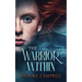 The Warrior Within