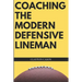 Coaching the Modern Defensive Lineman