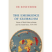 The Emergence of Globalism: Visions of World Order in Britain and the United States, 1939-1950