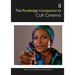 The Routledge Companion to Cult Cinema